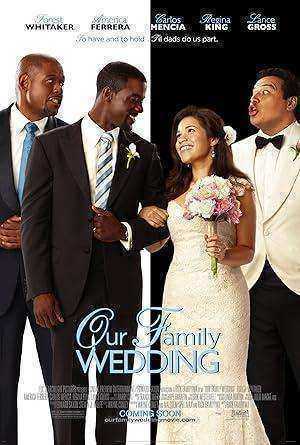 فيلم Our Family Wedding 2010 مترجم