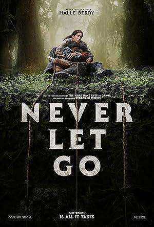 فيلم Never Let Go 2024 مترجم اون لاين