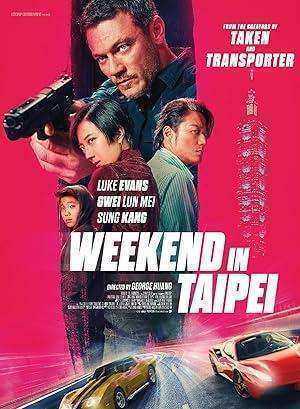 فيلم Weekend in Taipei 2024 مترجم اون لاين