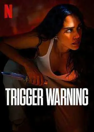 فيلم Trigger Warning 2024 مترجم اون لاين