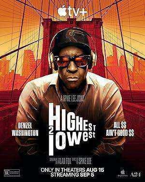 فيلم Highest 2 Lowest مترجم