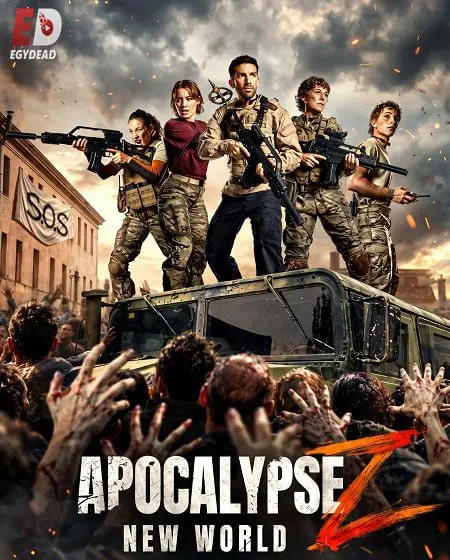فيلم Apocalypse Z New World 2026 مترجم